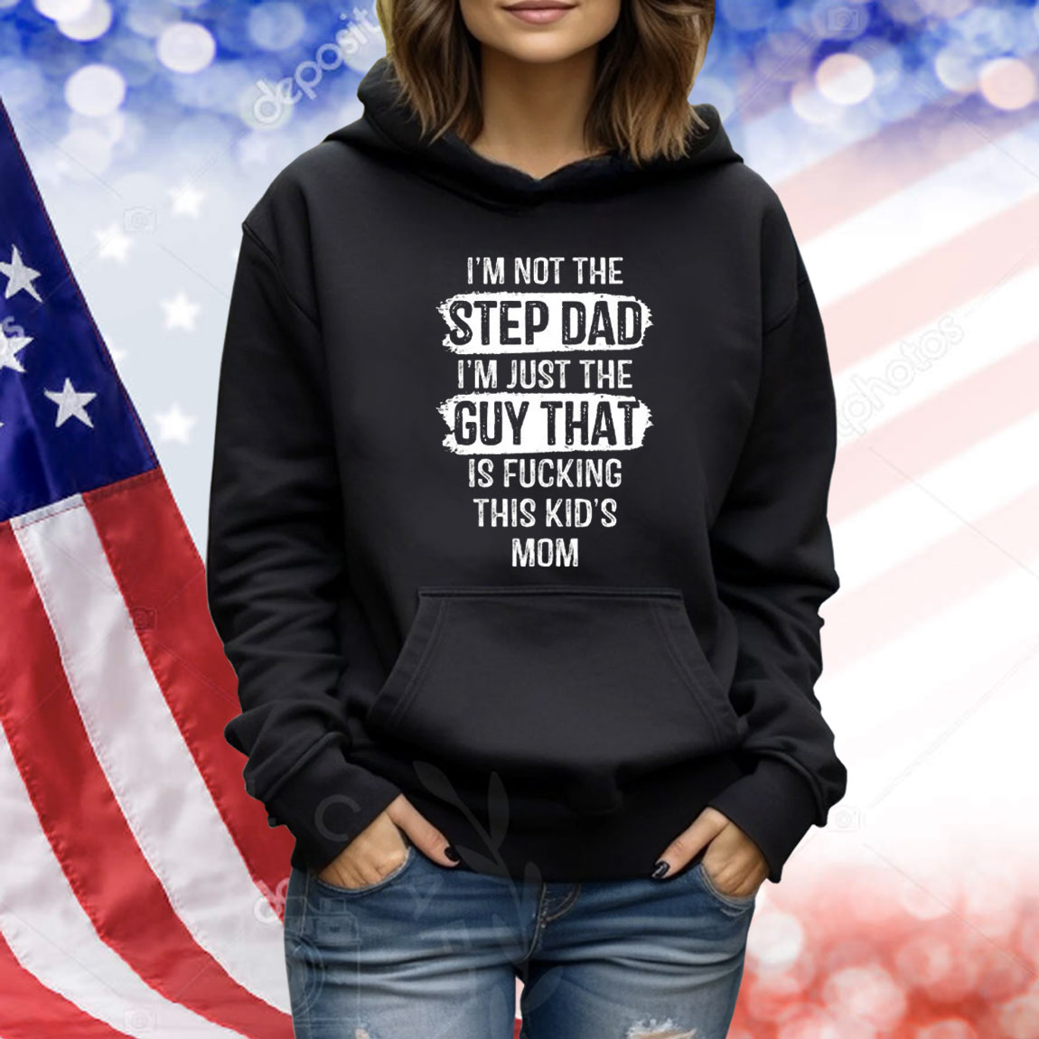 I’m Not The Step Dad I’m Just The Guy That Is Fucking This Kid’s Mom Shirt