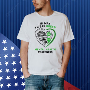 In May I Wear Green Mental Health Awareness shirt