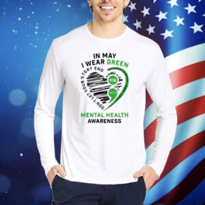 In May I Wear Green Mental Health Awareness shirt