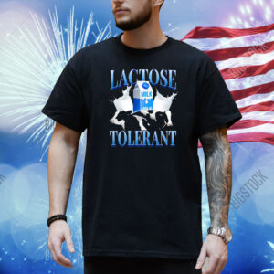 Lactose Tolerant Shirt