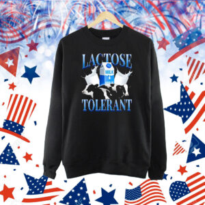 Lactose Tolerant Shirt