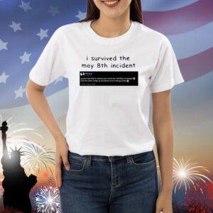 Max Maxggs I Survived May 8Th Shirt
