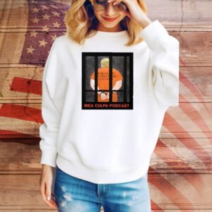Michael Cohen Trump Mar-A-Lago Correctional Facility Mea Culpa Podcast Shirt