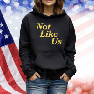 Not Like Us Dream Clothing Shirt