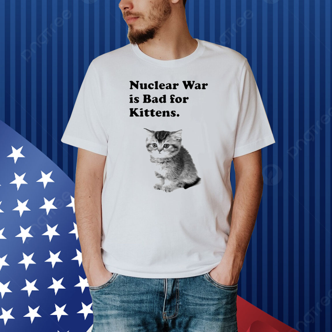 Nuclear War Is Bad For Kittens Shirt