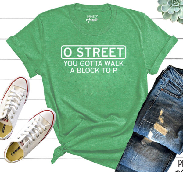 O Street shirt