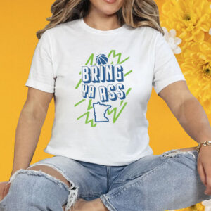 Official Bring Ya Ass To Minnesota Electric Women Shirt