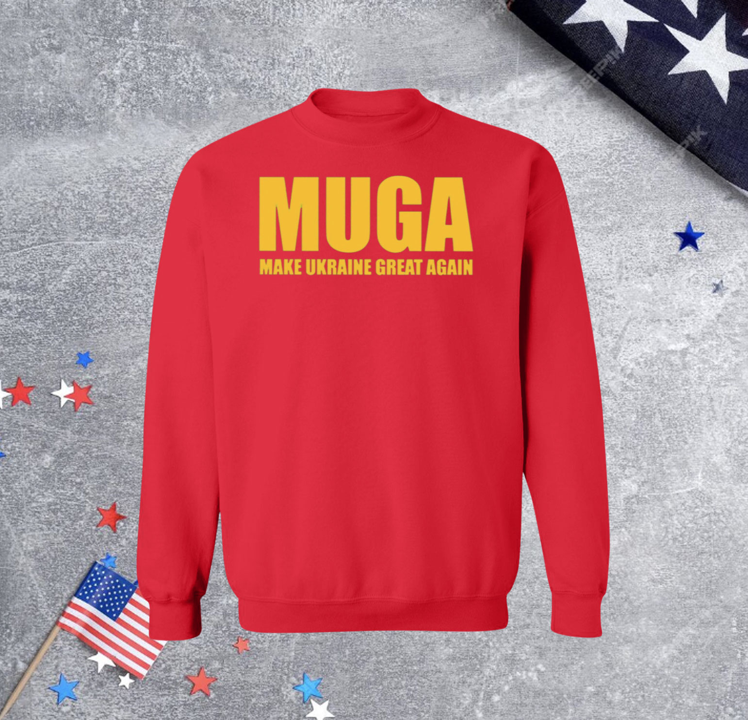 Official Make Ukraine Great Again MUGA Sweatshirt