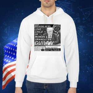 RAYGUN Breaking News: Love-Child of Woman & Orangutan Guilty Shirt