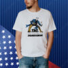 Tag Save Yourself The Embarrassment Shirt
