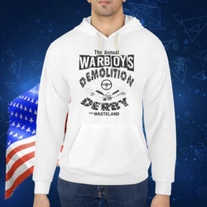 The Annual Warboys Demolition Derby Shirt
