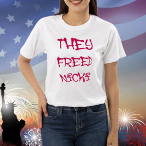 They Freed Nicki Shirt