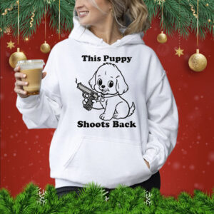 This Puppy Shoots Back Hoodie