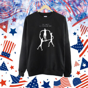 Tiny Habits All For Something shirt