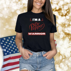 Unethicalthreads Store I'm A Dr Pepper Warrior Shirt