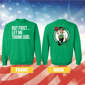 Joe Mazzulla Celtics But First Let Me Thank God Shirt