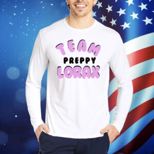 Team preppy lorax Shirt