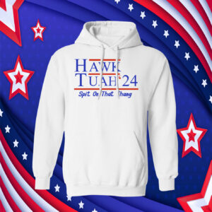 Hawk Tuah 24 Spit On That Thang Womens Shirts