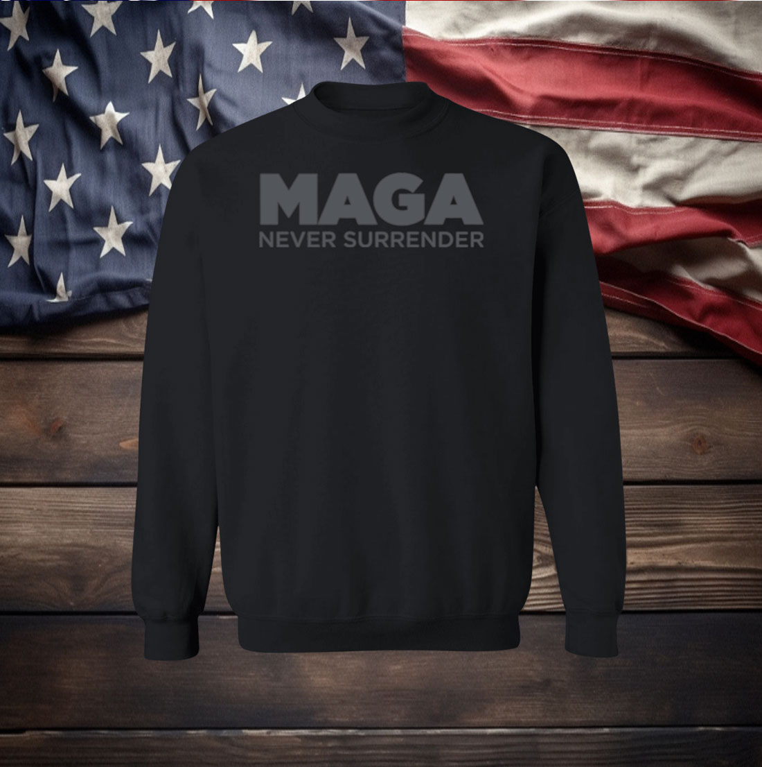 MAGA Never Surrender Black Shirt