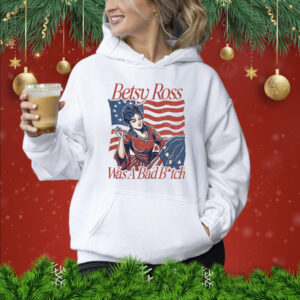 Betsy Ross Bad Bitch T-Shirt