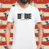 Davis Schneider Babe T-Shirt