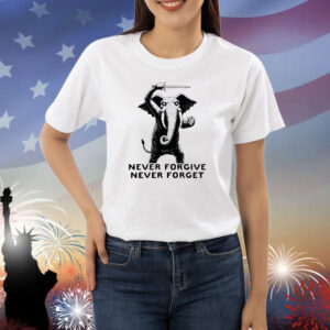 Elephant Never Forgive Never Forget Shirt