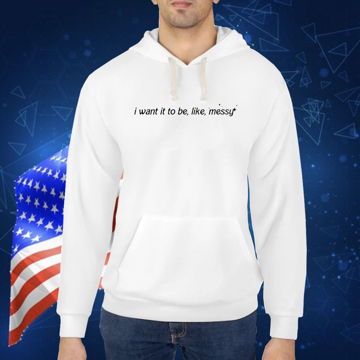 I want it to be like messy Shirt