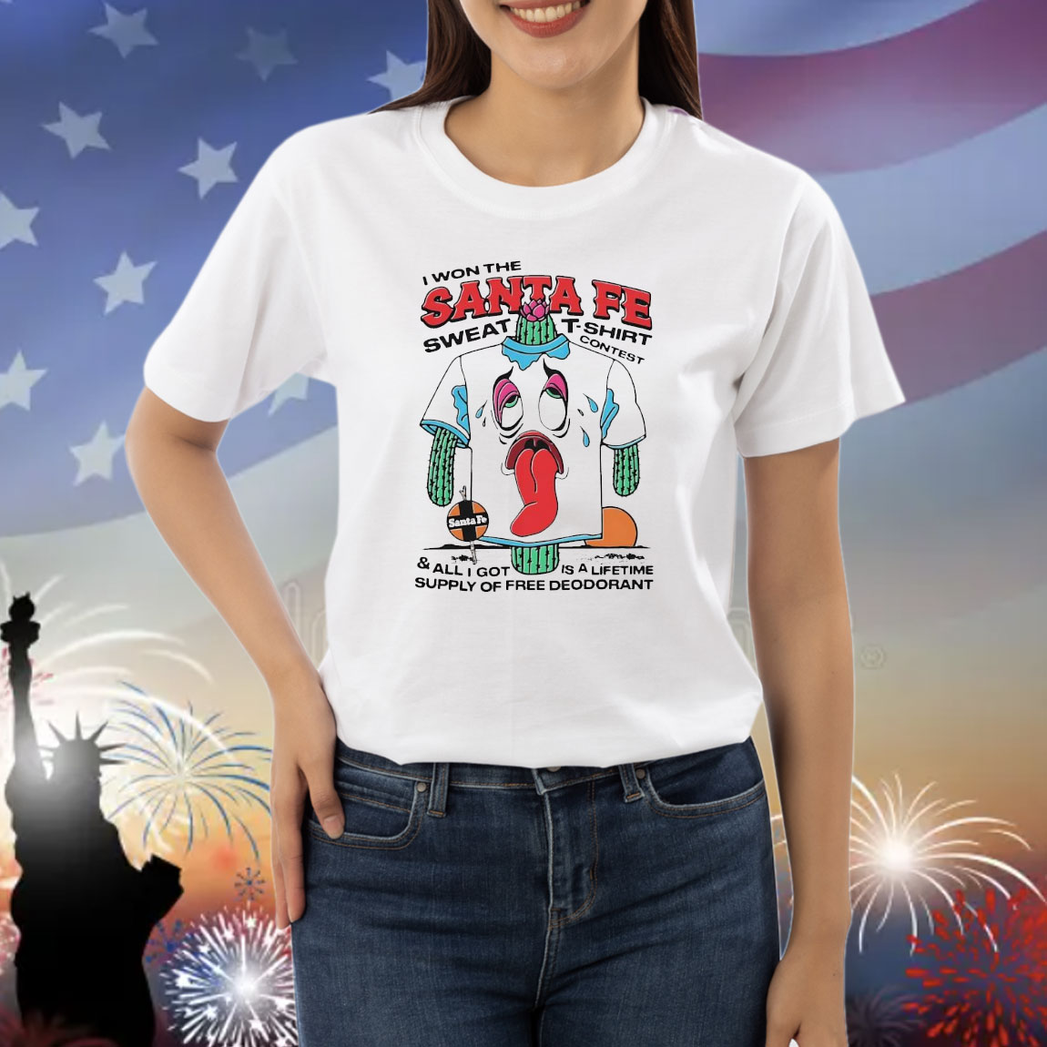 I won the santa fe sweat t-shirt contest & all i got is a lifetime supply of free deodorant Shirt