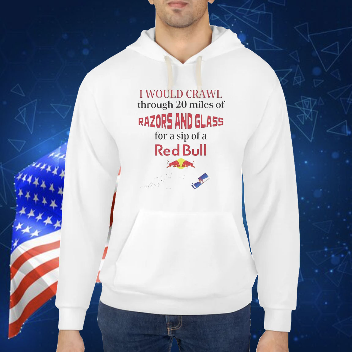 I would crawl through razors and glass for a sip of a Red Bull Shirt