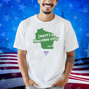Joe Biden Not A Horrible City Mike Shirt