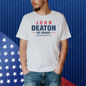 John Deaton US senate massachusetts Shirt