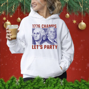 Let's party 1776 Champs Shirt