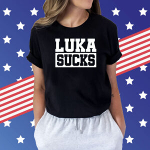 Luka Doncic Luka Suks Shirt