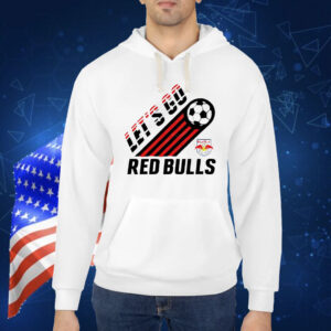 New York Red Bulls Let's Go Shirt