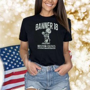 Official Boston Celtics 18-Time NBA Finals Champions Banner Shirt