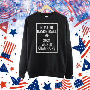 Official Boston Celtics Basketball 2024 World Champions Shirt