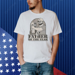 Official Father Of The Year Shirt
