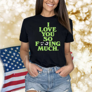 Official Glass Animals I Love You So Fucking Much 2024 Shirt