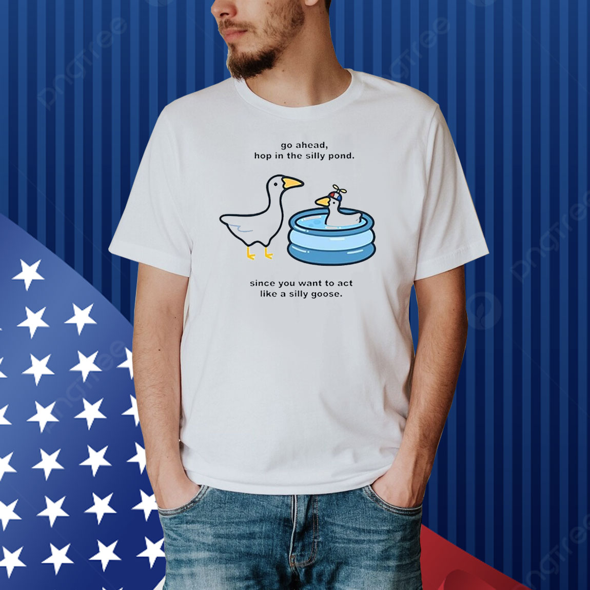 Official Go Ahead Hop In The Silly Pond Since You Want To Act Like A Silly Goose Shirt