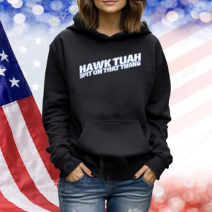 Official Hawk Tuah Spit On That Thang Oreo Text Shirt