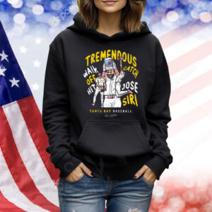 Official Jose Siri Is Tremendous Walk Off Hit Catch Jose Siri Tampa Bay Baseball Shirt