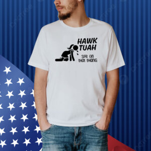 Official Old School Hats Hawk Tuah Spit On That Thang Shirt