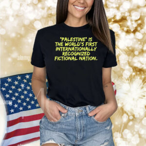 Official Palestine Is The World’s First International Recognized Fictional Nation Shirt