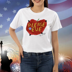 Official Please Eve P.E T Tribe Of God signature Shirt