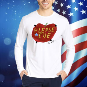 Official Please Eve P.E T Tribe Of God signature Shirt