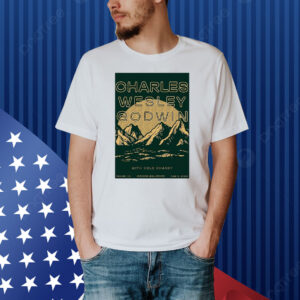 Official Poster Charles Wesley Godwin June 6 2024 Mission Ballroom in Denver CO Shirt