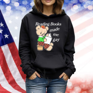 Official Reading Books Made Me Gay Shirt