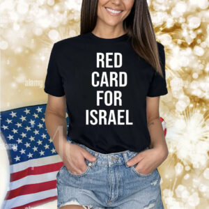 Official Red Card For Israel Shirt