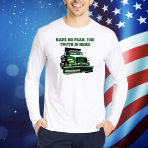 Official Sean El Jefe Mcdonough Have No Fear, The Truth Is Here Frankentruck Shirt