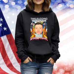 Official This Is Going To Ruin The Trolls World Tour Shirt